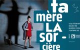 Ta mère la sorcière